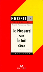 Maurice Maucuer - "Le hussard sur le toit" (1951), Giono - Résumé, personnages, thèmes.