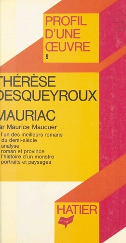 Thérèse Desqueyroux, Mauriac. Analyse critique