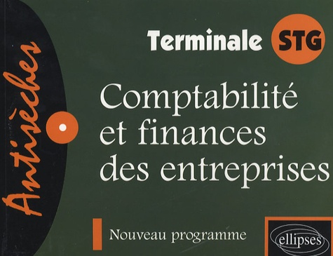 Comptabilité et finance des entreprises Tle STG