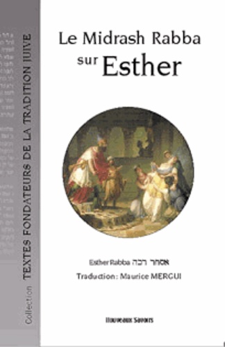 Maurice Mergui - Le Midrash Rabba sur Esther.