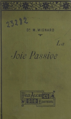 La joie passive. Étude de psychologie pathologique