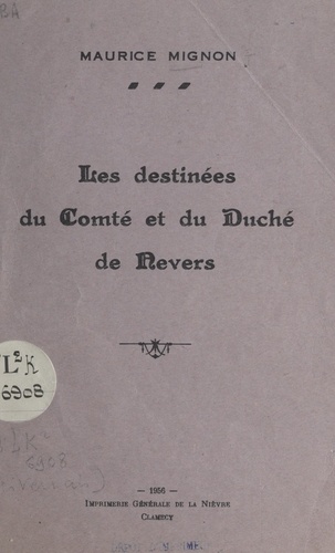 Les destinées du comté et du duché de Nevers