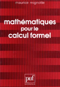 Mathématiques pour le calcul formel