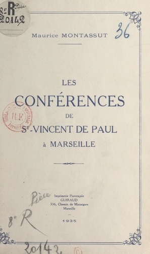 Les conférences de St-Vincent de Paul à Marseille