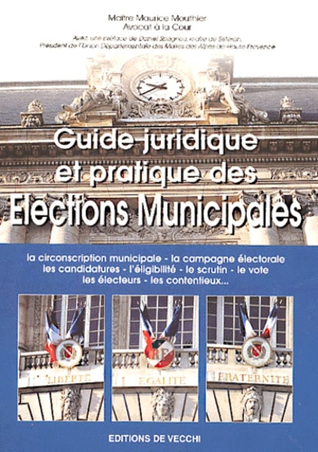 Maurice Mouthier - Guide juridique et pratique des élections municipales.