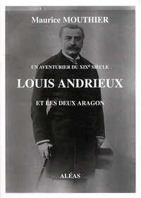 Louis Andrieux et les deux Aragon