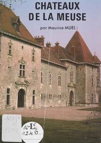 Châteaux de la Meuse