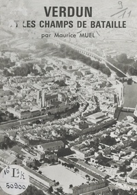 Maurice Muel - Verdun et les champs de bataille.
