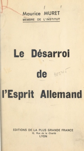 Le désarroi de l'esprit allemand