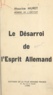 Maurice Muret - Le désarroi de l'esprit allemand.