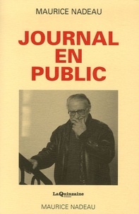Maurice Nadeau - Journal en public.