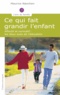 Maurice Nanchen - Ce Qui Fait Grandir L'Enfant. Affectif Et Normatif, Les Deux Axes De L'Education.