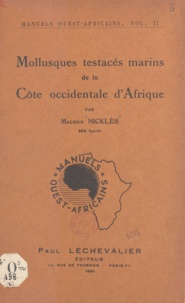 Maurice Nicklès et Edouard Fischer-Piette - Mollusques testacés marins de la Côte occidentale d'Afrique - Avec 464 figures dessinées par l'auteur.