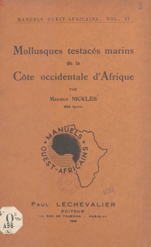 Mollusques testacés marins de la Côte occidentale d'Afrique. Avec 464 figures dessinées par l'auteur