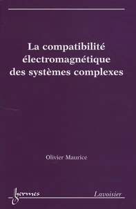 La compatibilité électromagnétique des systèmes complexes