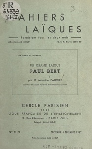 Maurice Paumier et Lucien Boes - Un grand laïque, Paul Bert, 1833-1886.