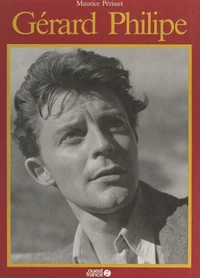 Gérard Philipe ou la jeunesse du monde