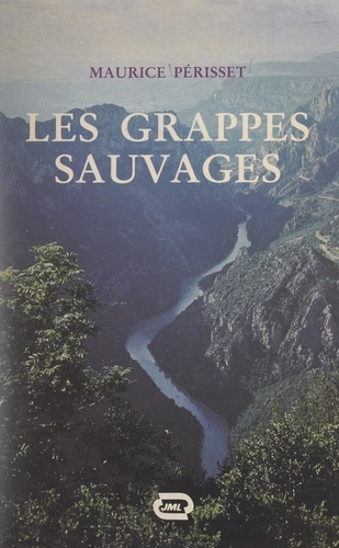 Les grappes sauvages