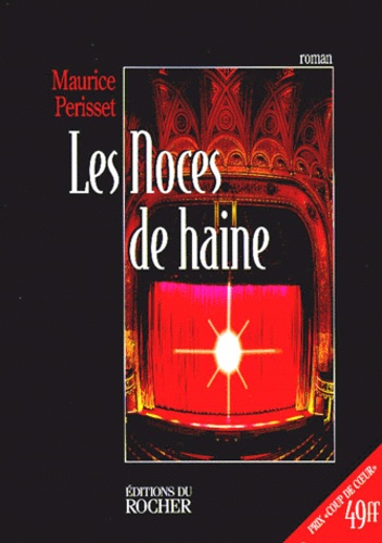 Maurice Périsset - Les noces de haines [sic.