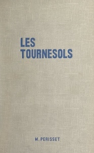 Maurice Périsset - Les tournesols.