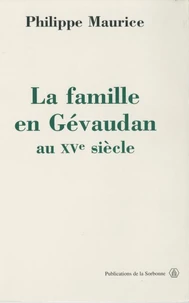 La Famille En Gevaudan Au Xve Siecle (1380-1483)