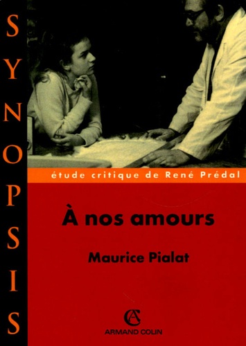 Maurice Pialat - A nos amours.