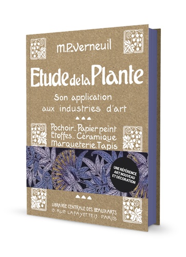 Etude de la plante. Son application aux industries d'art