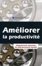 Maurice Pillet - Améliorer la productivité - Déploiement industriel du tolérancement inertiel.