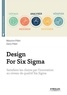 Maurice Pillet et Davy Pillet - Design for Six Sigma.