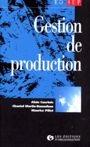 Gestion De Production. 3eme Edition 1998