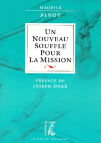 Un Nouveau Souffle Pour La Mission