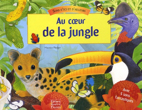 Maurice Pledger - Au coeur de la Jungle.