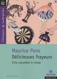 Maurice Pons - Délicieuses frayeurs.