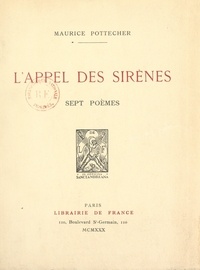Maurice Pottecher et Clément Serveau - L'appel des sirènes - Sept poèmes.
