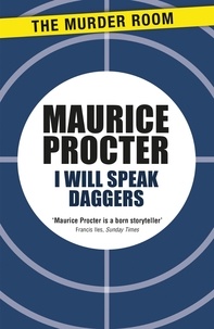 Maurice Procter - I Will Speak Daggers.