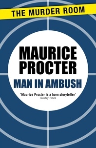 Maurice Procter - Man in Ambush.