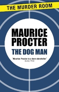 Maurice Procter - The Dog Man.