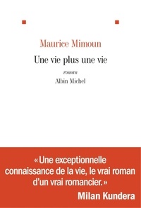 Maurice Professeur Mimoun - Une vie plus une vie.