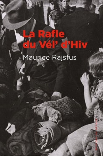 La rafle du Vél' d'Hiv