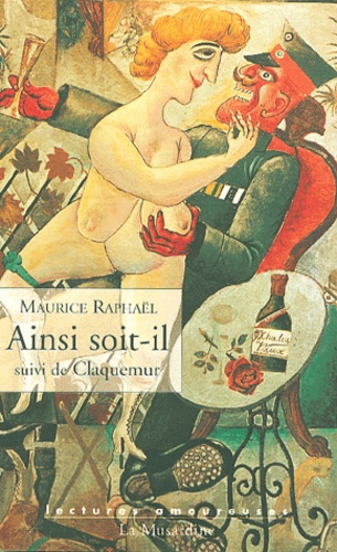 Ainsi soit-il suivi de Claquemur