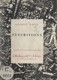 Maurice Rapin - Futuritions.