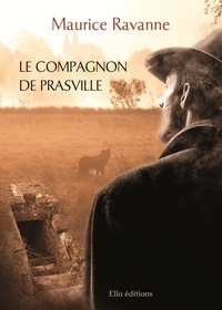 Maurice Ravanne - Le compagnon de Prasville.