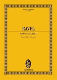 Maurice Ravel - Eulenburg Miniature Scores  : Piano Concerto G major - piano and orchestra. Partition d'étude..