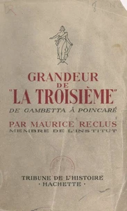 Grandeur de la Troisième