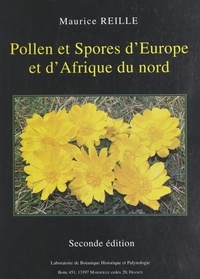 Maurice Reille et C. Reille - Pollen et spores d'Europe et d'Afrique du Nord.