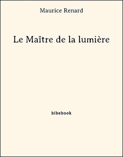 Le Maître de la lumière