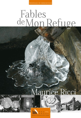 Maurice Ricci - Fables de mon Refuge.