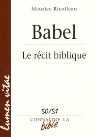 Maurice Ricolleau - Babel - Le récit biblique.