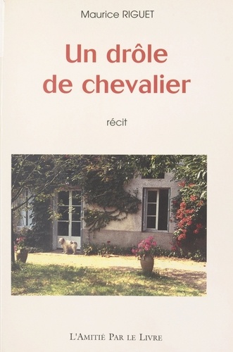 Un drôle de chevalier