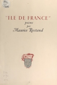 Maurice Rostand - Île de France.